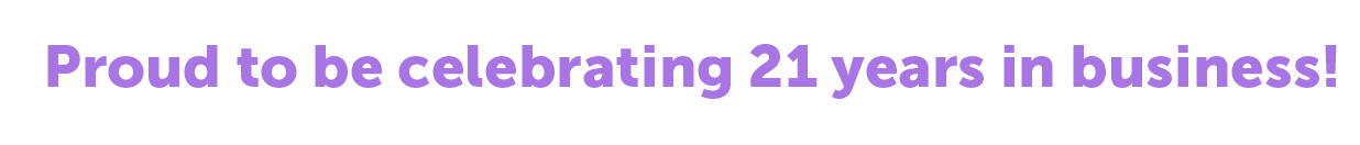We are proud to be celebrating 20 years in business!